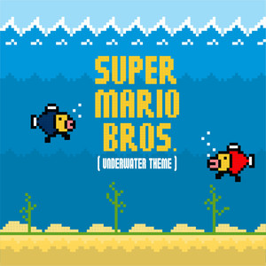 Super Mario Bros (Underwater Theme)