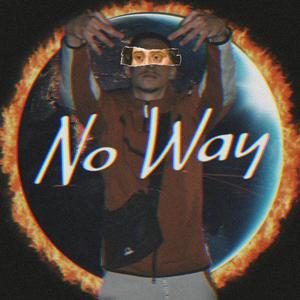 NO WAY (Explicit)