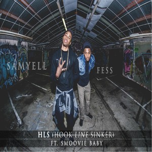 Hook Line Sinker (Hls) [feat. Smoovie Baby] [Explicit]