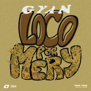 Loco por Mery(feat. Once)