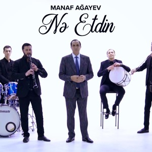 Nə Etdin