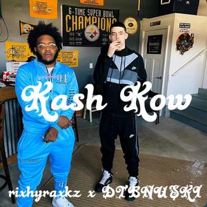 Kash Kow (feat. DTBNUSKI) (Explicit)