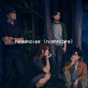 headnoise (nightcore)