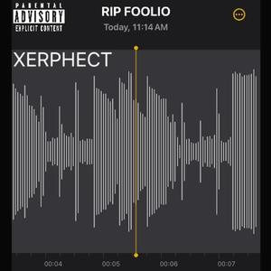 RIP FOOLIO (Explicit)