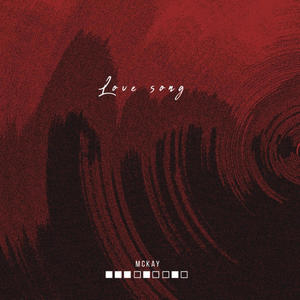 Love song (Explicit)