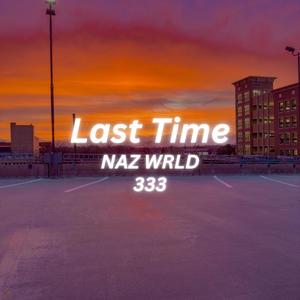 Last Time (Explicit)