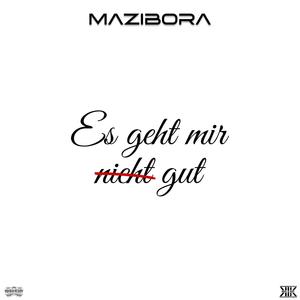 Es Geht Mir Gut (Explicit)