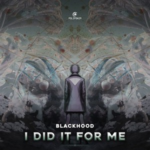 I Did It for Me (Explicit)