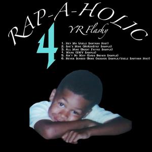 Rap-A-Holic 4 (Remaster) [Explicit]