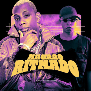 Magrão Ritmado (Explicit)