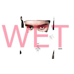 Wet (Explicit)