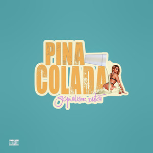 Pina Colada (Explicit)