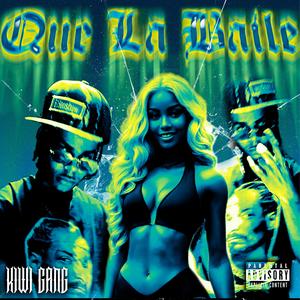 Que La Baile (feat. Minayapunto5)