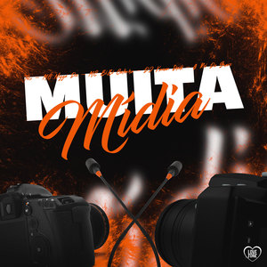 Muita Mídia (Explicit)