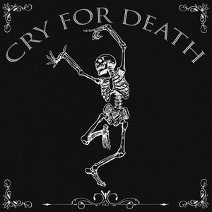CRY FOR DEATH (Explicit)
