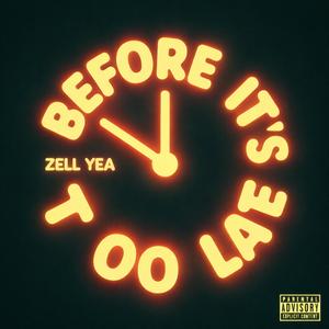 zell yea - No Relations (Explicit)