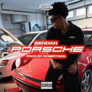 Porsche (Explicit)