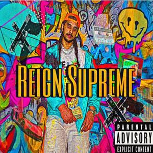 Reign Supreme (Explicit)