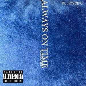 Always On Time 2023 EP (Explicit)