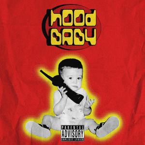 HOOD BABY (Explicit)