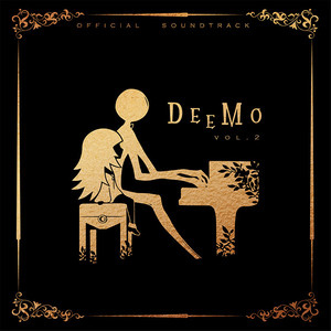 『Deemo』Song Collection Vol.2 (DEEMO 古树旋律 游戏原声带 Vol.2)