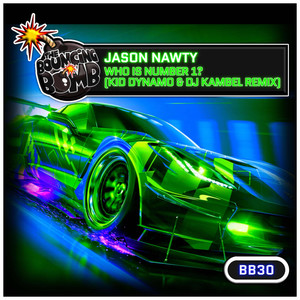 Who Is Number One? (DJ Kambel & Kid Dynamo Remix)
