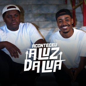 Aconteceu a luz da lua