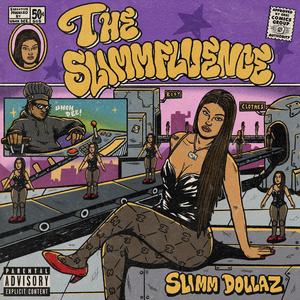 The Slimmfluence (Explicit)