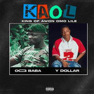 KOAL (King of Awon Omo Lile) [Explicit]