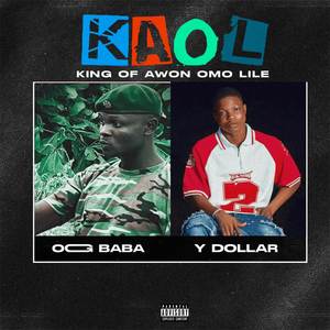 KOAL (King of Awon Omo Lile) (Explicit)