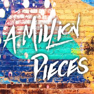 A Million Pieces