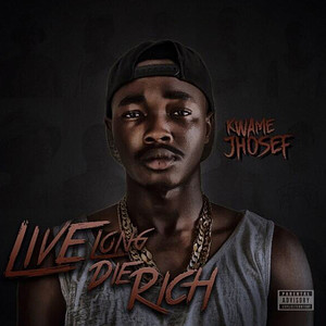 Live Long Die Rich (Explicit)