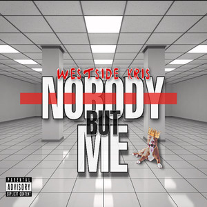 Nobody But Me (Explicit)