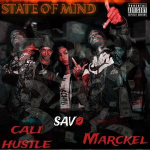State of Mind (feat. HotBoy i Hustle & Sav) (Explicit)