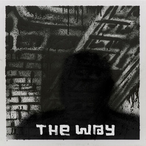 The Way (Explicit)