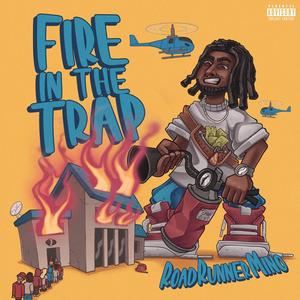 Fire in the Trap (Explicit)