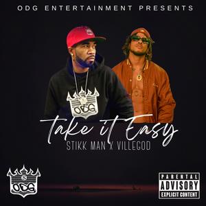 Take it Easy (feat. Villegod) (Explicit)