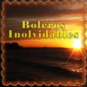 Boleros Inolvidables