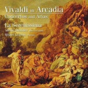 Arias From Dorilla In Tempe For Soprano, Strings & Continuo, RV 709 - II. Bel Placer Saria D'Un Core - Largo