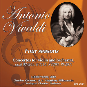 Antonio Vivaldi. Four Seasons. Concertos for Violin and Orchestra, Op. 8: Concerto No. 4 in F Minor, "Winter"