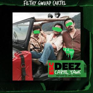 Cartel Tawk (Explicit)