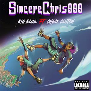 Big Blue (feat. Chris Clutch)