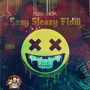 Easy Sleazy Flow (Remix) [Explicit]