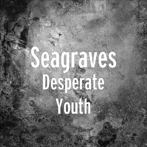 Desperate Youth (Explicit)