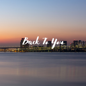Back To You