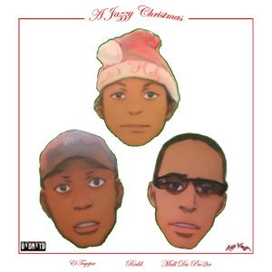 A Jazzy Christmas (feat. itsREDD & El Tayepac) (Radio Edit)