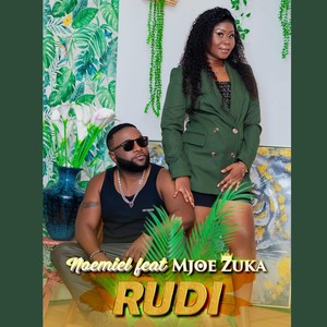 Rudi (feat. Mjoe Zuka)