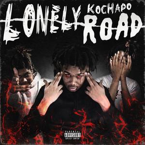 Lonely Road (Explicit)