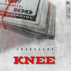 KNEE (feat. Entity skull) [Explicit]