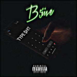 Type $h!t (Explicit)